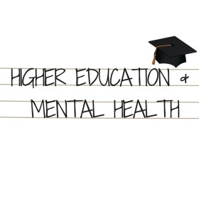 MENTAL HEALTH IN HIGHER EDUCATION